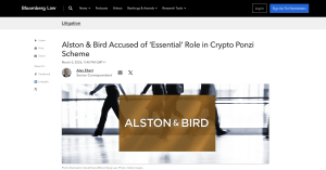 Bloomberg Law coverage of proposed class action against Alston & Bird over $328 million Goliath Ventures cryptocurrency Ponzi scheme