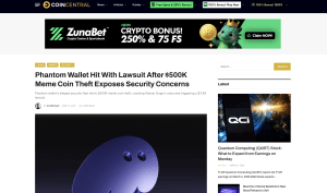 CoinCentral coverage of Phantom wallet lawsuit filed by cryptocurrency attorney Liam Murphy over $500K meme coin theft